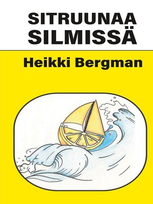 cover image of Sitruunaa silmissä